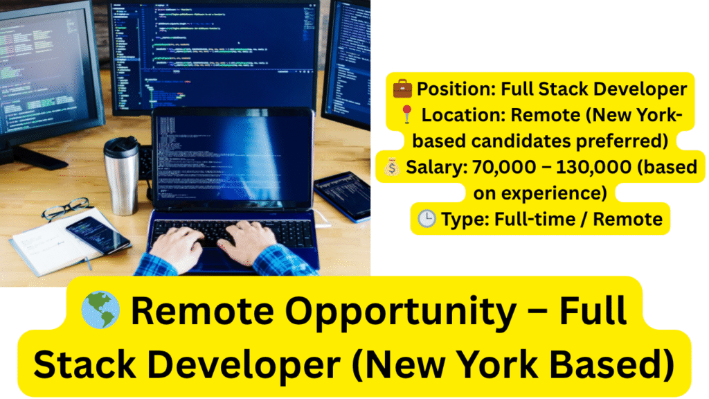 Full Stack Developer New York website post